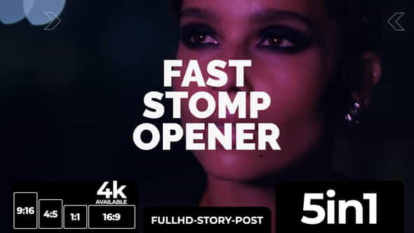 Fast Stopm Opener-5 in 1 - VideoHive 27969740