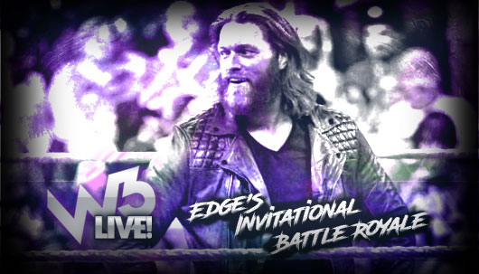 W3 Live #44 | Dark-Match : Edge's Invitational Battle Royal G8YDQaM3_o