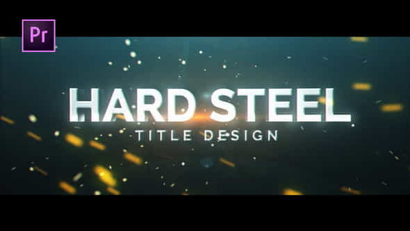 Hard Steel - VideoHive 22598627