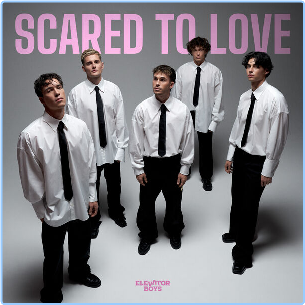 Elevator Boys Scared To Love (2024) 16Bit 44 1kHz [FLAC] AlI6uRV9_o