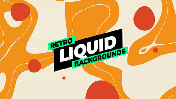 Retro Liquid Backgrounds - VideoHive 51886542