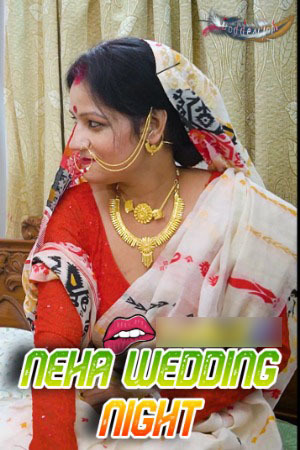 Neha Wedding Night 2024 Hindi GoddesMahi Short Films 720p HDRip Download