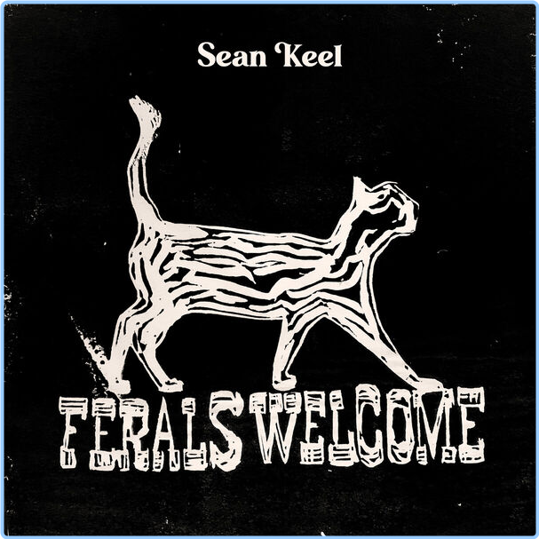 Sean Keel Ferals Welcome (2024) WEB [FLAC] 16BITS 44 1KHZ MTK3l1KC_o