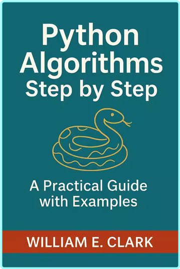 Python Algorithms Step By Step A Practical Guide With Examples