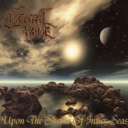 Mental Home - Upon The Shores Of Inner Seas - 2000