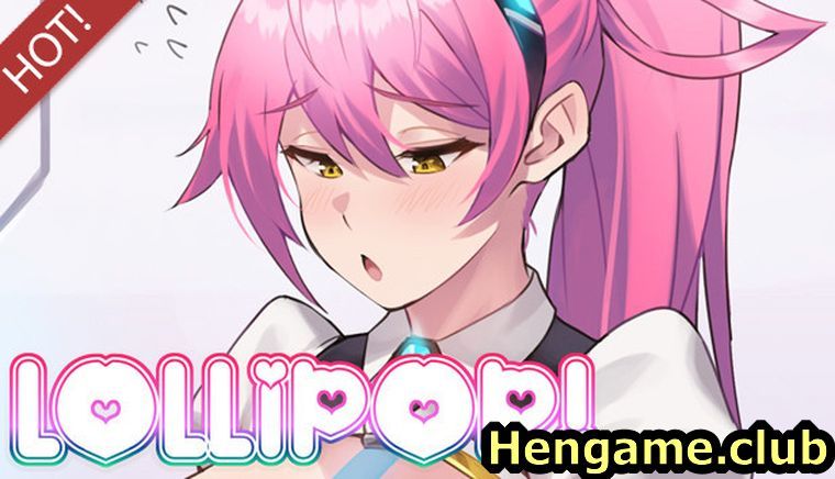 LOLLIPOP! [Uncen] new download free at hengame.club for PC