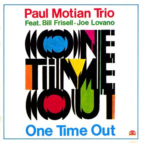 Paul Motian Trio - One Time Out - 1989