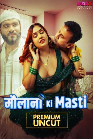 Maulana Ki Masti 2025 Hindi Season 01 Episodes 01 Added Moodx WEB Series 720p HDRip 1Click Download