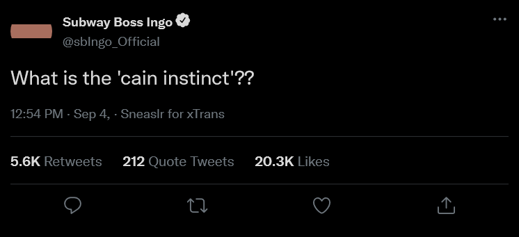 A tweet by Subway Boss Ingo that asks, 'what is the cain instinct?'