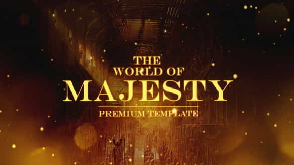 Majesty World Opener - VideoHive 17804450