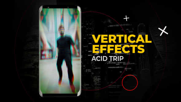 Vertical Acid Trip Effects After Effects - VideoHive 58678214