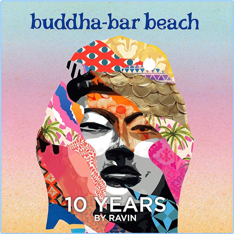 Various Artists - Buddha-Bar - Buddha Bar Beach 10 Years By Ravin (2024) [320 Kbps] OmoHvNu3_o