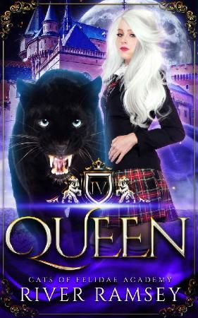 Queen (Cats of Felidae Academy - River Ramsey