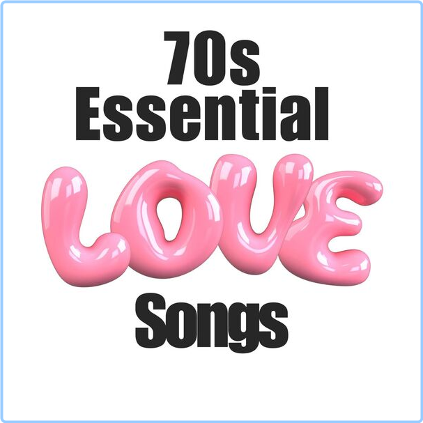 Various Artists - 70s Essential Love Songs (2024) [320 Kbps] CoJqWvKS_o