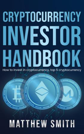 - Cryptocurrency Investor Handbook