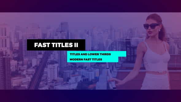 Fast Titles II - VideoHive 20269670