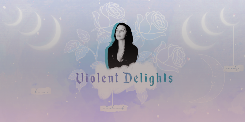 VIOLENT DELIGHTS