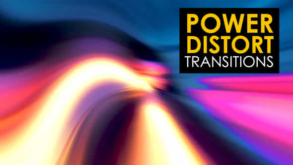 Power Distort Transitions - VideoHive 46108850