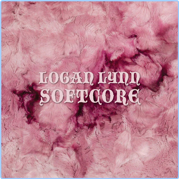 Logan Lynn Softcore (2024) 24Bit 96kHz [FLAC] 2GbV2pV5_o