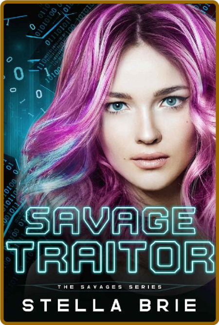 Savage Traitor  A Contemporary - Stella Brie ZjAVAkxD_o