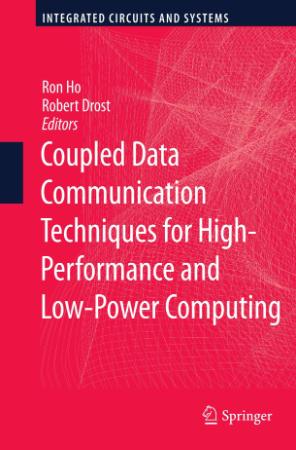Coupled Data Communication Techniques for High Performance and Low Power Computing