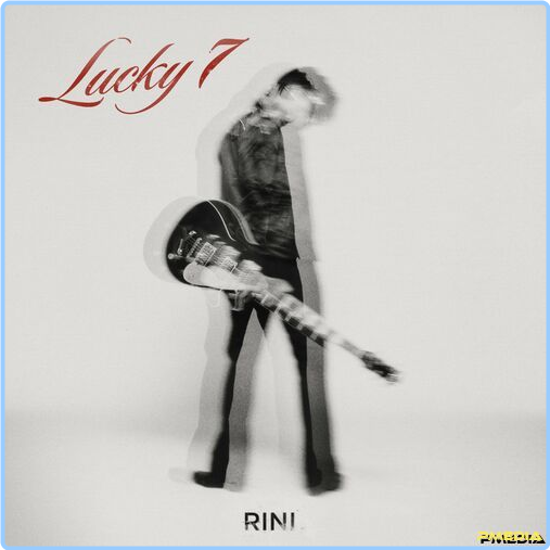 Rini Lucky 7 (2024) [320 Kbps] WoQuaUN2_o