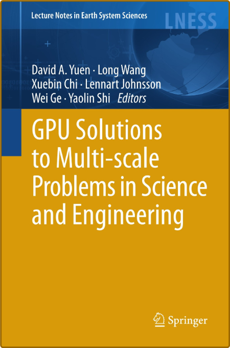  GPU Solutions to Multi-scale Problems in Science and Engineering 4RFKXKUs_o