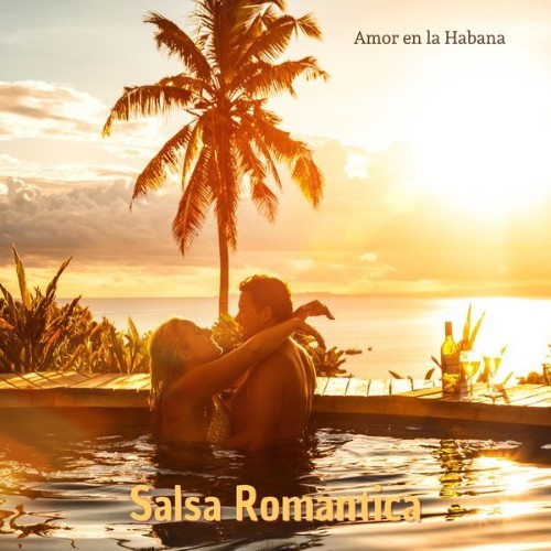 Salsa Romantica - Amor en la Habana - 2022