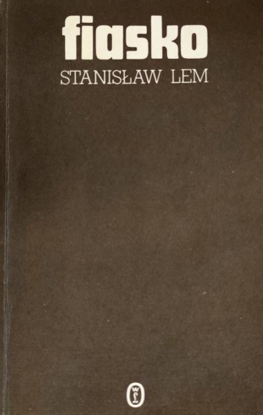 Stanisław Lem - Fiasko