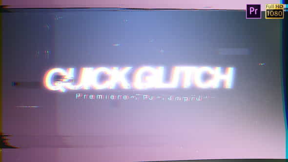 Quick Glitch - Premiere Pro - VideoHive 27986518