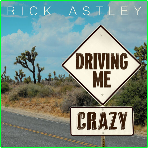 Rick Astley Driving Me Crazy Edit (2024) 24Bit 44 1kHz [FLAC] FlJIrpiF_o