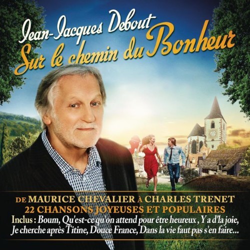 Jean-Jacques Debout - Sur le chemin du bonheur - 2014
