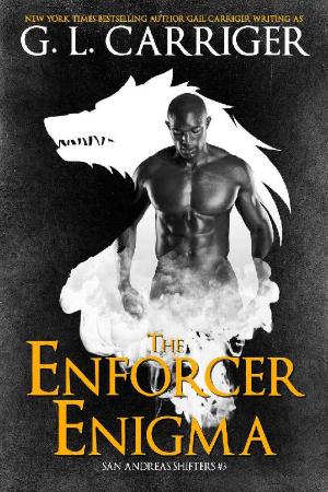 The Enforcer Enigma  The San An - G  L  Carriger