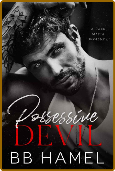 Possessive Devil: A Dark Mafia Romance  SFstUQTz_o