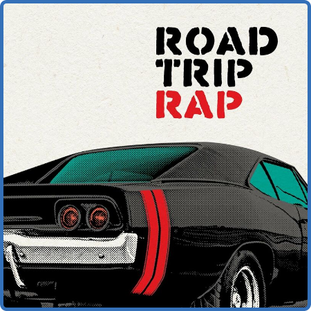 Various Artists - Roadtrip Rap (2022)