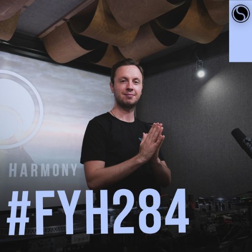 Andrew Rayel - Find Your Harmony Radioshow #284 - 2021