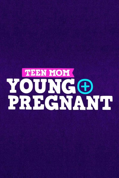 Teen Mom Young and Pregnant S02E01 WEB x264-TBS