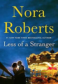 Nora Roberts   Less of a Stranger (v2 0)