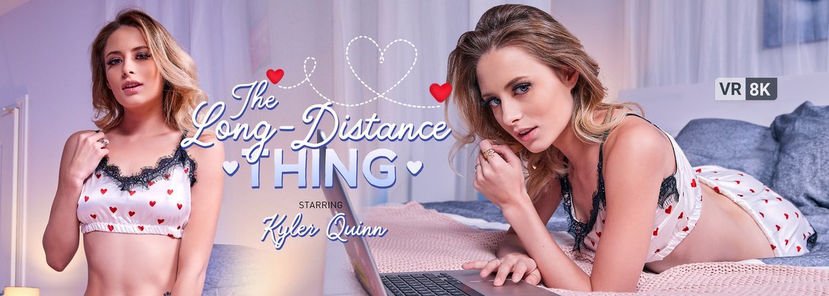 [VRBangers.com] Kyler Quinn (The Long-Distance Thing / 11.03.2022) [2022 ., Babe, Blowjob, Cowgirl, Cum On Face, Cumshots, Doggy Style, Facial, Hardcore, Pornstar, POV, Reverse Cowgirl, Small Tits, Tattoo, Teen, VR, 4K, 1920p] [Oculus Rift / Vive]