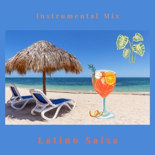 Latino Salsa - Instrumental Mix - 2022