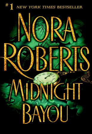 Nora Roberts   Midnight Bayou (v5 0)