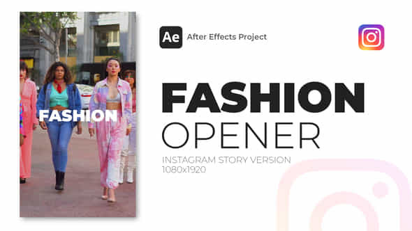 Fashion Opener Instagram Story - VideoHive 38909829