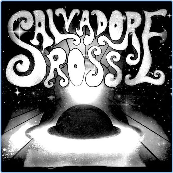 Salvadore Ross Salvadore Ross (2024) WEB [FLAC] 16BITS 44 1KHZ MKRdN0Bn_o