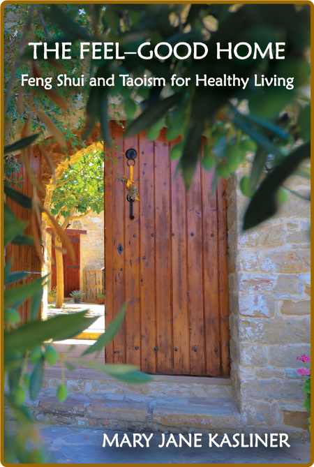 The Feel-Good Home, Feng Shui and Taoism for Healthy Living OrXVAHku_o