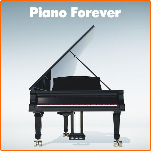 Various Artists - Piano Forever (2024) [320 Kbps] Eh9JjeBQ_o