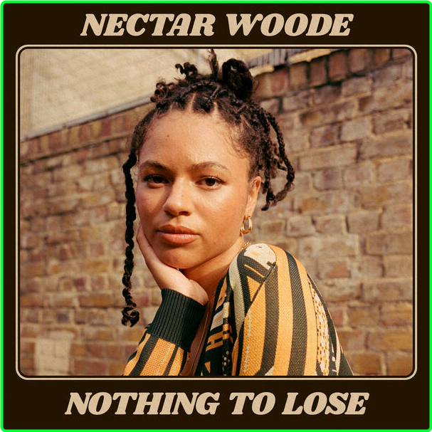 Nectar Woode Nothing To Lose (2024) 24Bit 96kHz [FLAC] RfpmY4ds_o