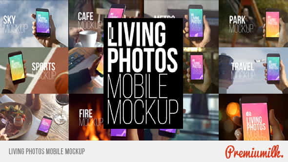 Living Photos Mobile Mockup - VideoHive 19151201