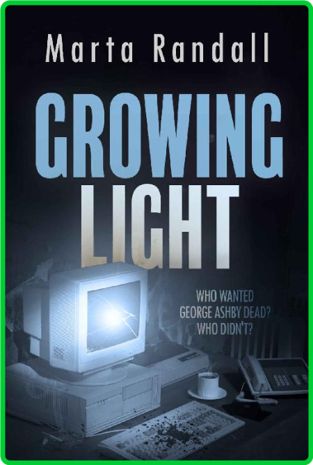 Growing Light  a classic murder - Marta Randall