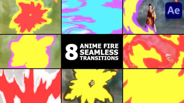 Anime Fire Seamless Transitions After Effects - VideoHive 52898094