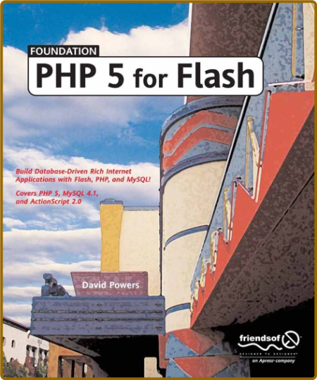 Foundation PHP 5 for Flash - Powers, David.
